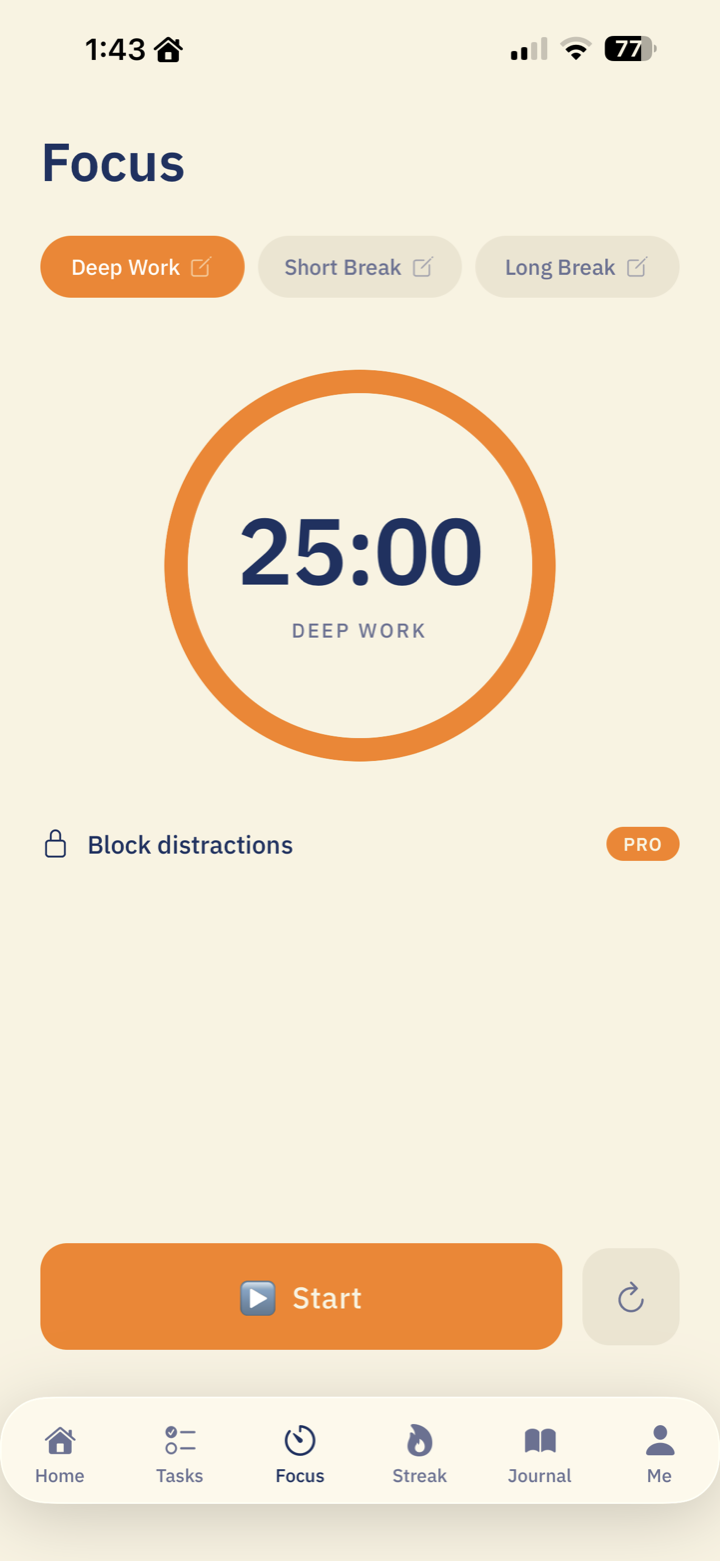 Focus screen: 25-minute deep work timer